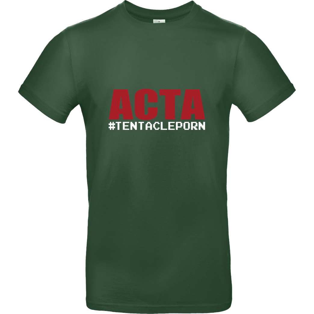 None ACTA #tentacleporn T-Shirt B&C EXACT 190 -  Bottle Green