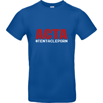 ACTA #tentacleporn B&C EXACT 190 - Royal Blue