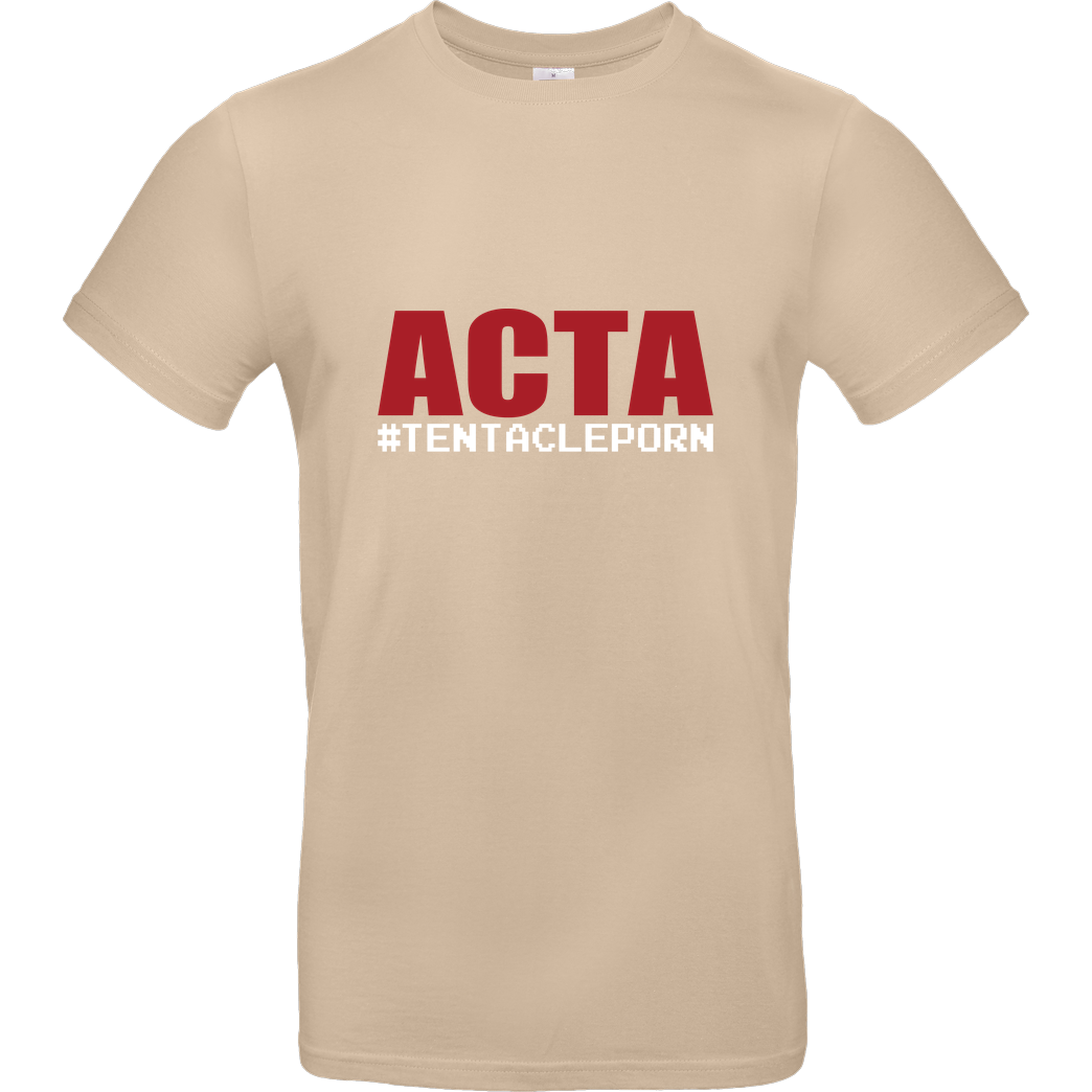 None ACTA #tentacleporn T-Shirt B&C EXACT 190 - Sand