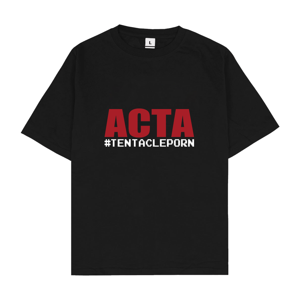 None ACTA #tentacleporn T-Shirt Oversize T-Shirt - Black