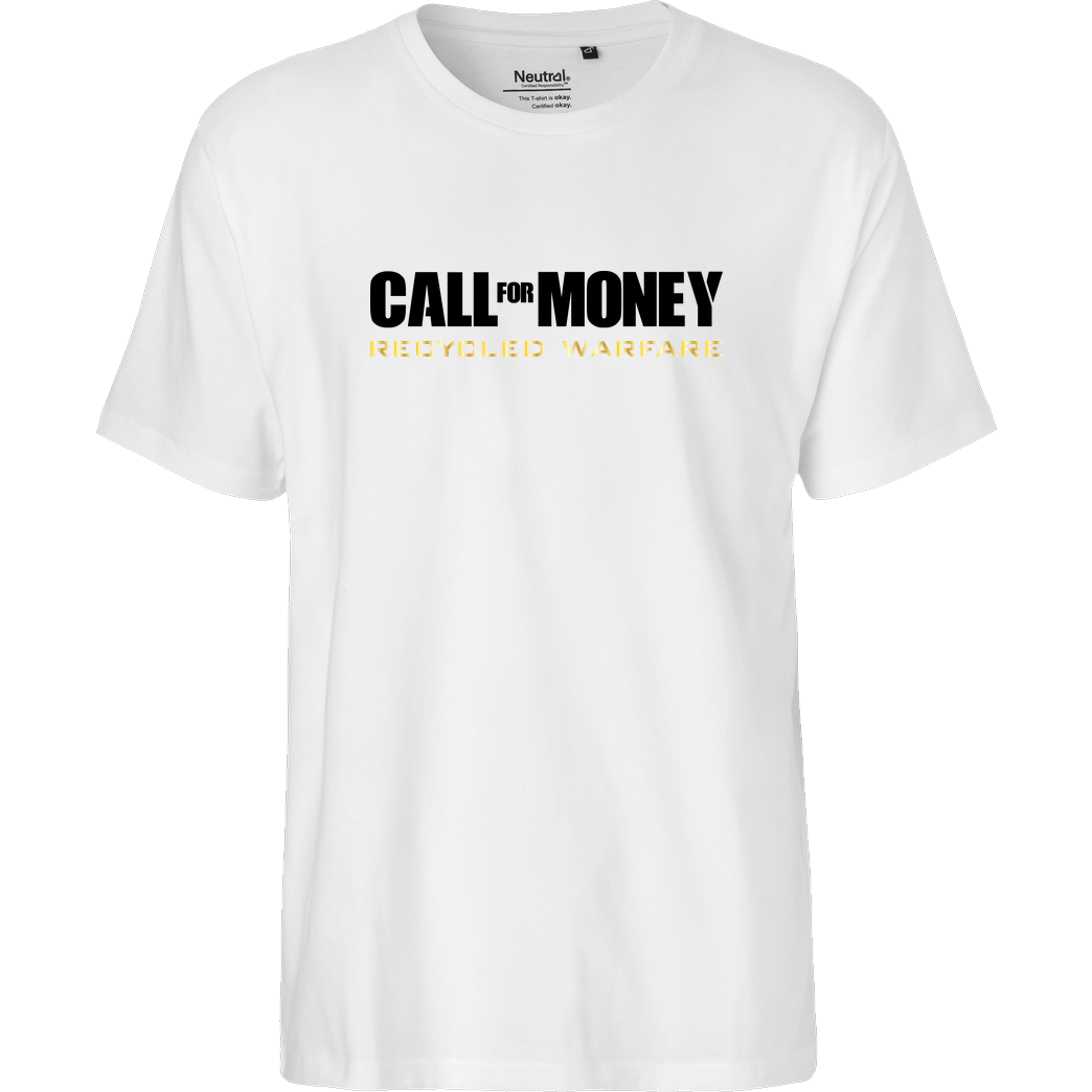 IamHaRa Call for Money T-Shirt Fairtrade T-Shirt - white