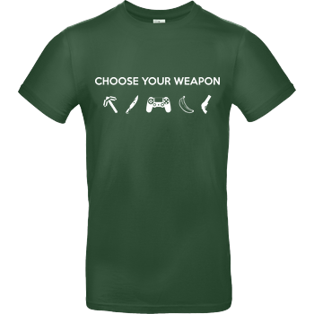 Choose Your Weapon v1 B&C EXACT 190 -  Bottle Green
