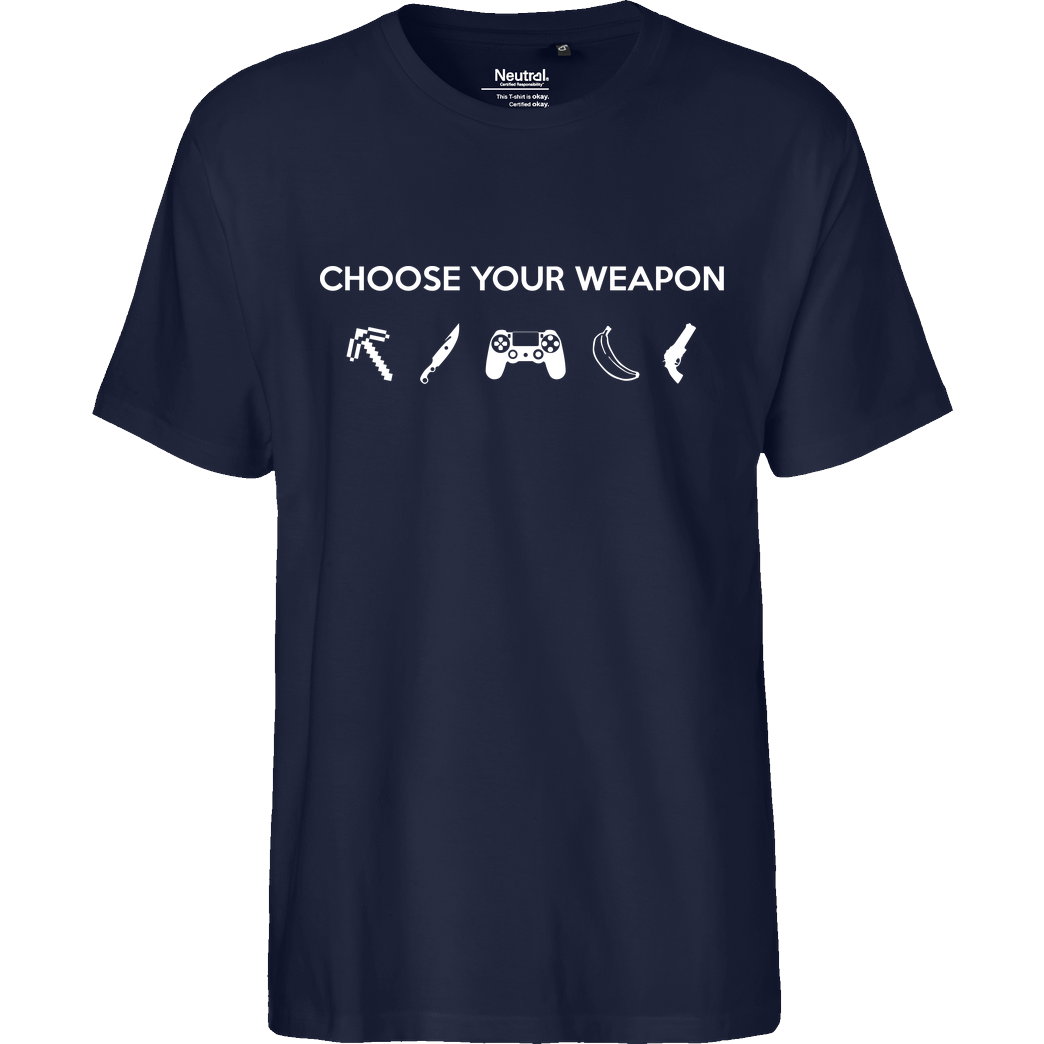 bjin94 Choose Your Weapon v1 T-Shirt Fairtrade T-Shirt - navy