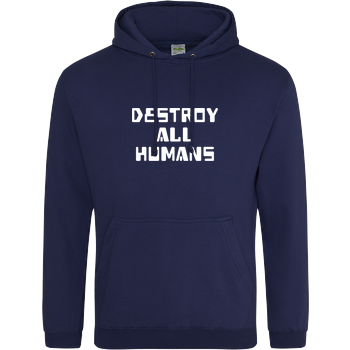 destroy all humans JH Hoodie - Navy