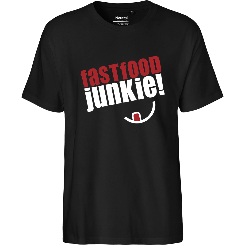Ehrliches Essen Ehrliches Essen - Fast Food Junkie weiss T-Shirt Fairtrade T-Shirt - black