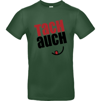 Ehrliches Essen - Tachauch schwarz B&C EXACT 190 -  Bottle Green