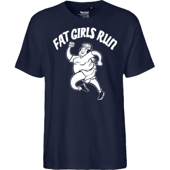 Fat Boys Run - Fat Girls Run Fairtrade T-Shirt - navy