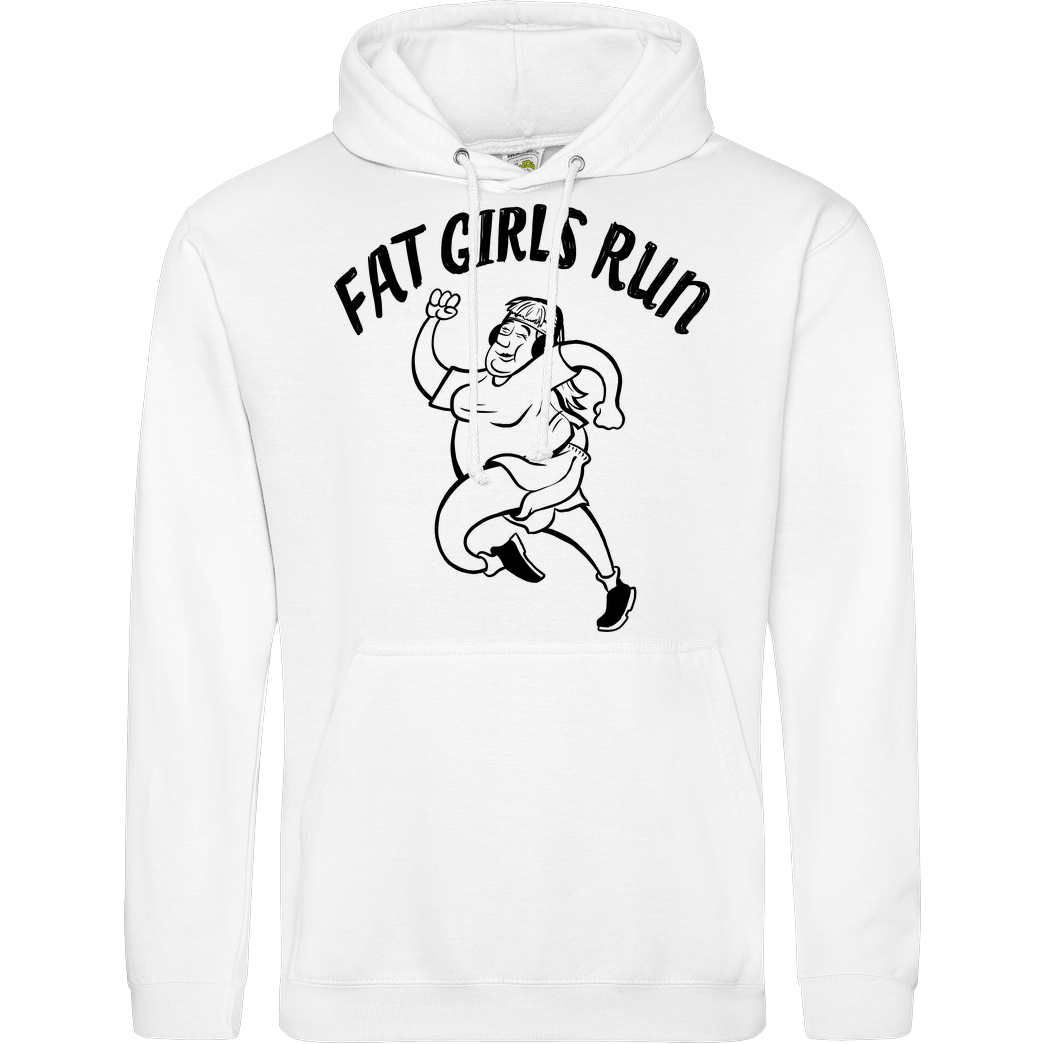 Fat Boys Run Fat Boys Run - Fat Girls Run Sweatshirt JH Hoodie - Weiß
