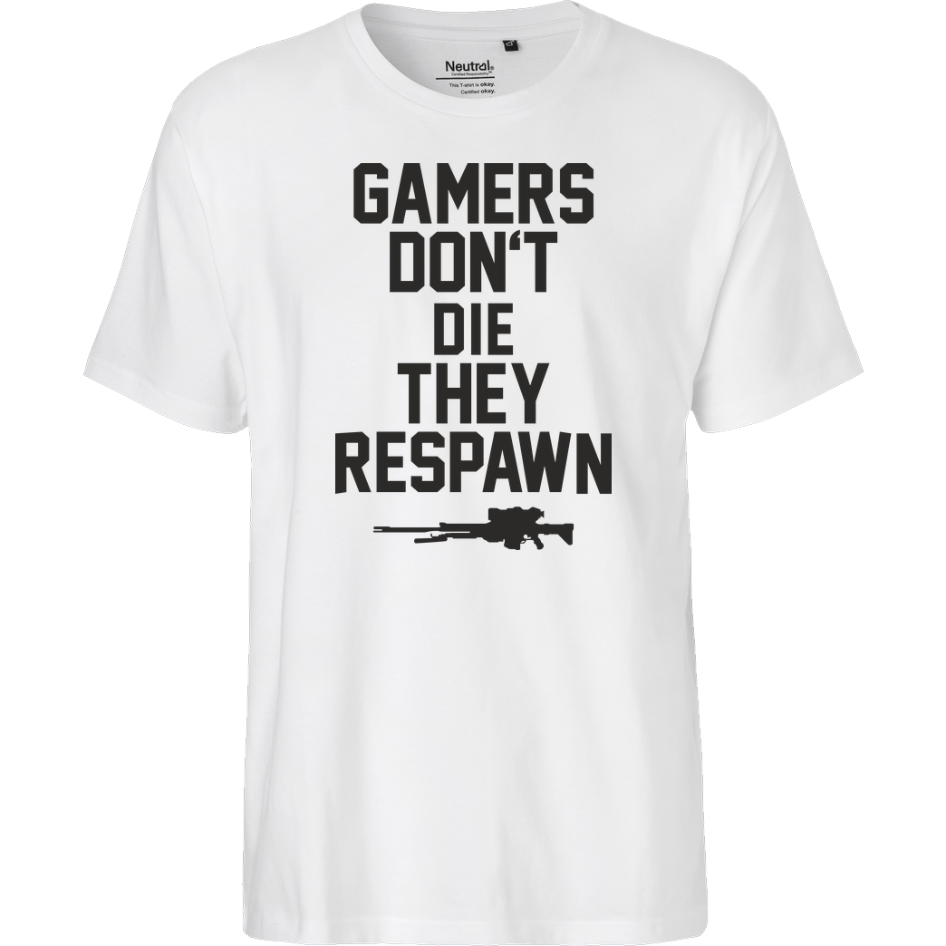 bjin94 Gamers don't die T-Shirt Fairtrade T-Shirt - white