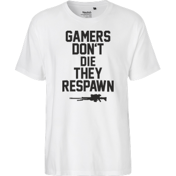 Gamers don't die Fairtrade T-Shirt - white