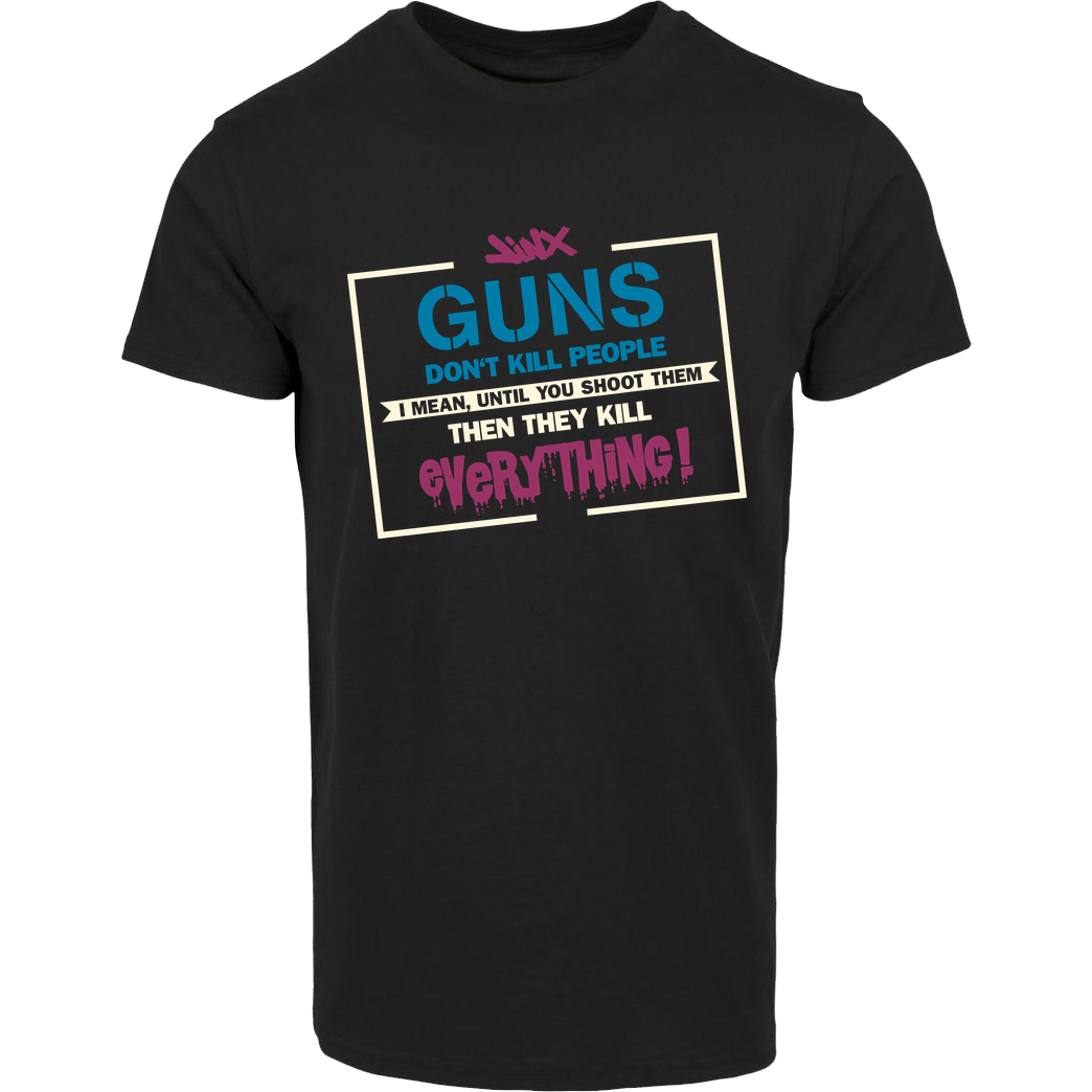 IamHaRa Guns don't Kill People T-Shirt House Brand T-Shirt - Black