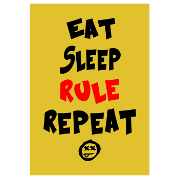 Hallodri - Eat Sleep Rule Repeat Art Print yellow
