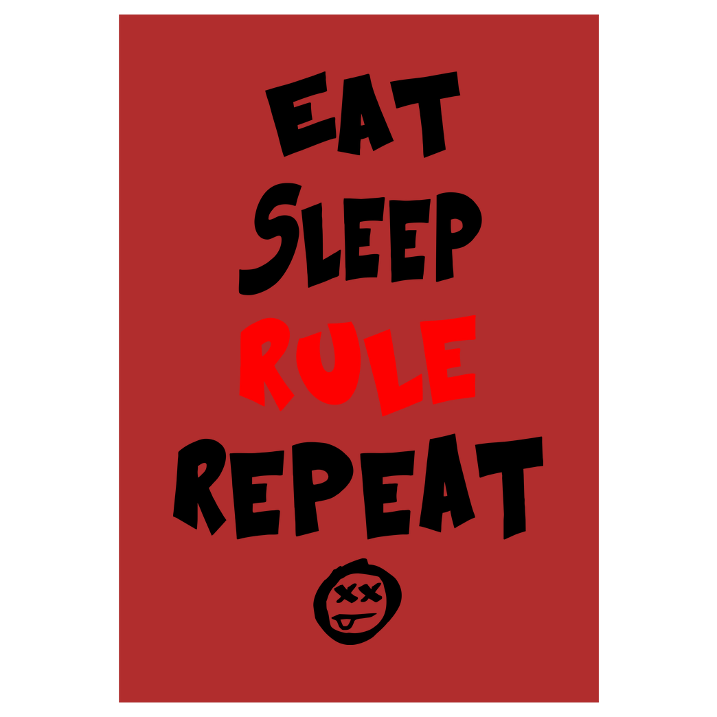 hallodri Hallodri - Eat Sleep Rule Repeat Druck Art Print red