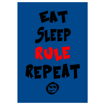 Hallodri - Eat Sleep Rule Repeat Art Print blue