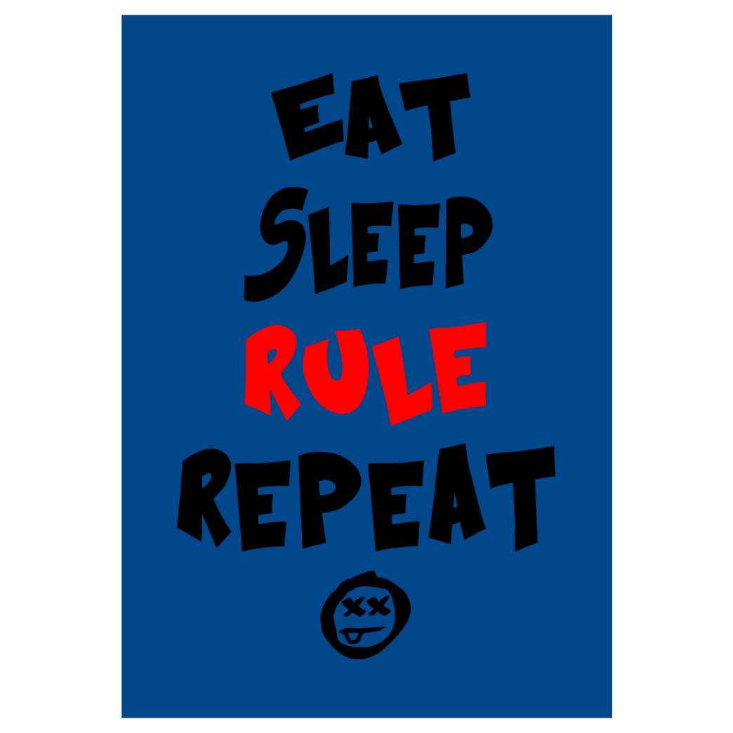 hallodri Hallodri - Eat Sleep Rule Repeat Druck Art Print blue