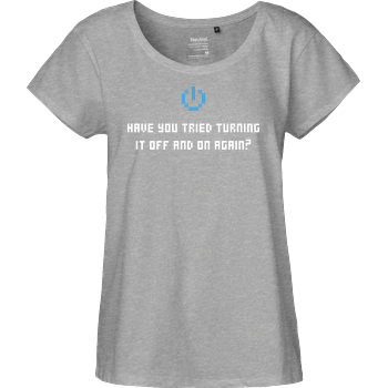 Have you tried turning it off and... Fairtrade Loose Fit Girlie - heather grey