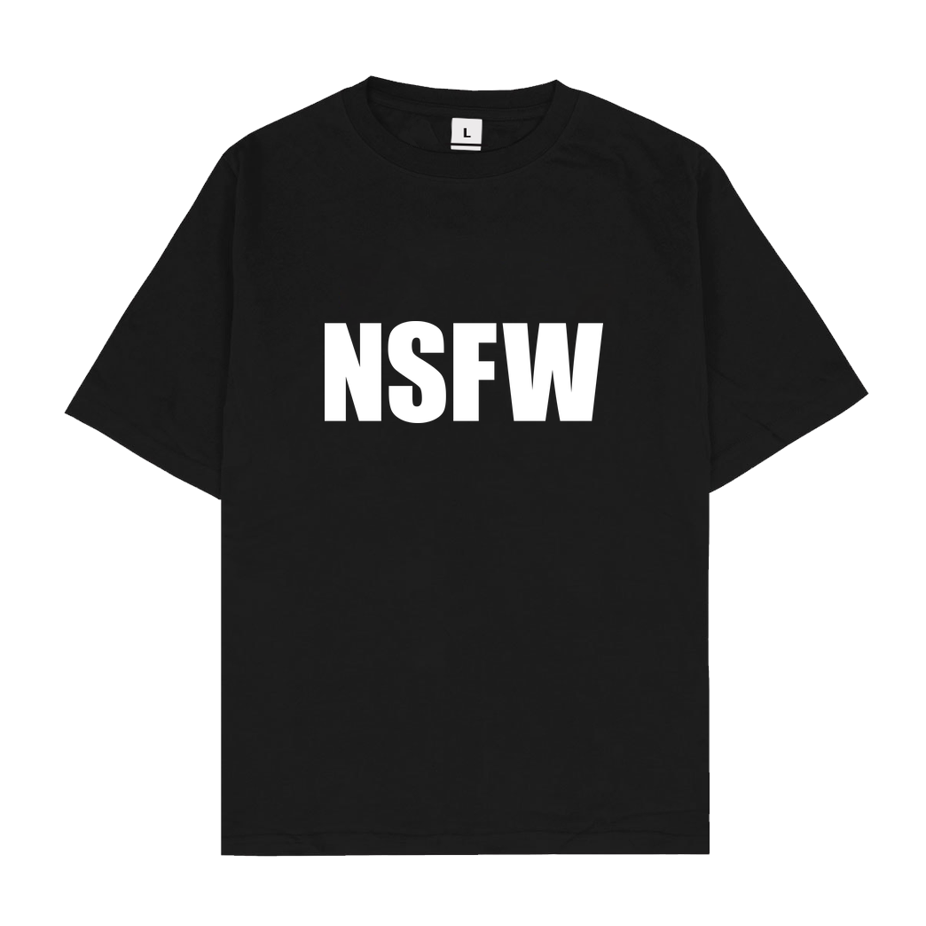 None NSFW T-Shirt Oversize T-Shirt - Black