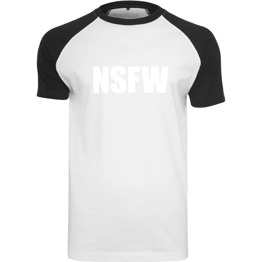 None NSFW T-Shirt Raglan Tee white