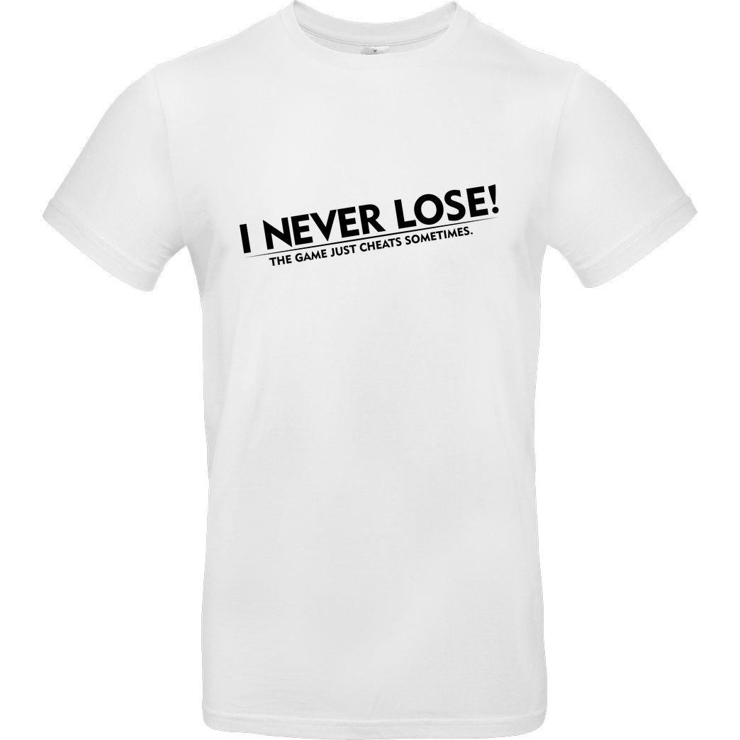 IamHaRa I Never Lose T-Shirt B&C EXACT 190 -  White