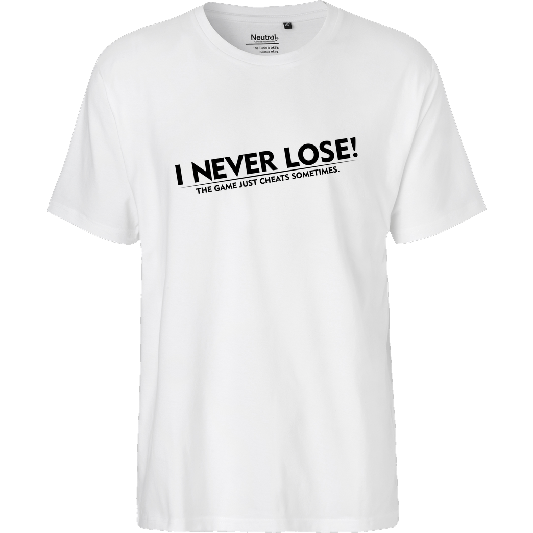 IamHaRa I Never Lose T-Shirt Fairtrade T-Shirt - white
