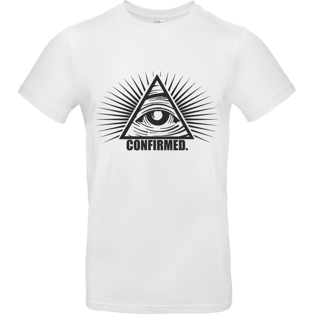 IamHaRa Illuminati Confirmed T-Shirt B&C EXACT 190 -  White