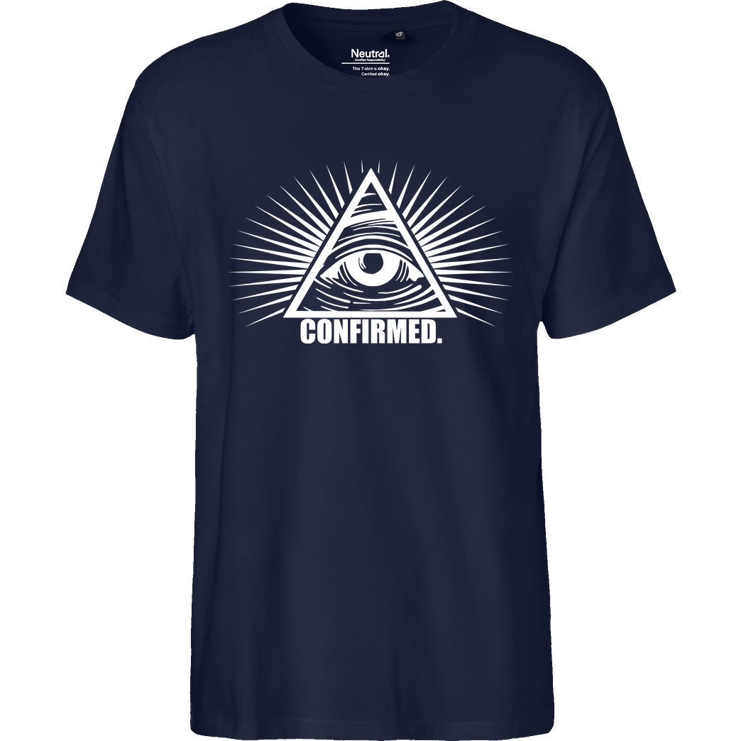 IamHaRa Illuminati Confirmed T-Shirt Fairtrade T-Shirt - navy