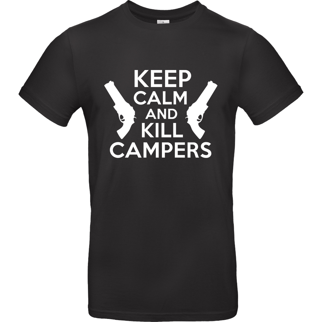 bjin94 Keep Calm and Kill Campers T-Shirt B&C EXACT 190 - Black
