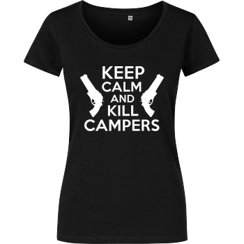 Keep Calm and Kill Campers Girlshirt schwarz