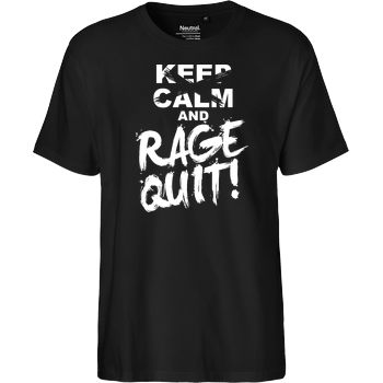 Keep Calm and RAGE QUIT! Fairtrade T-Shirt - black