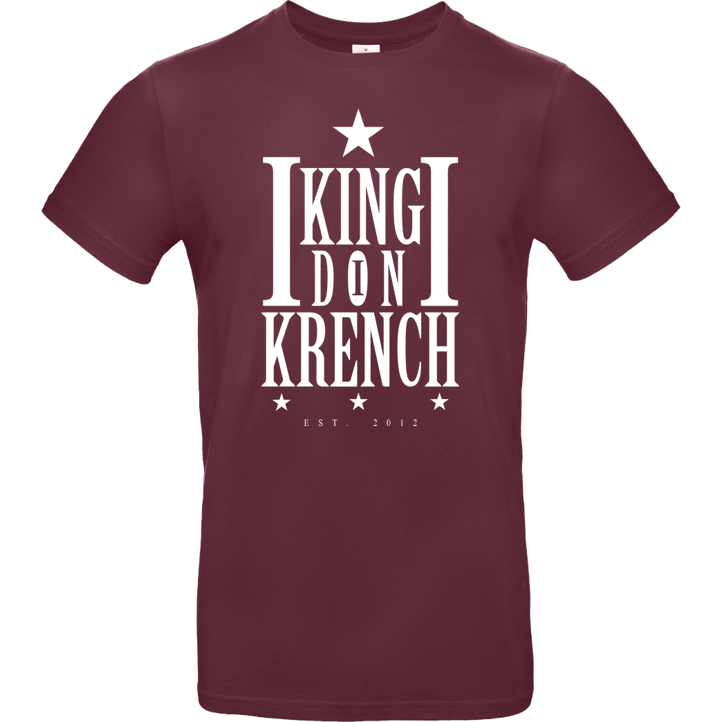 Krench Royale Krencho - Don Krench T-Shirt B&C EXACT 190 - Burgundy