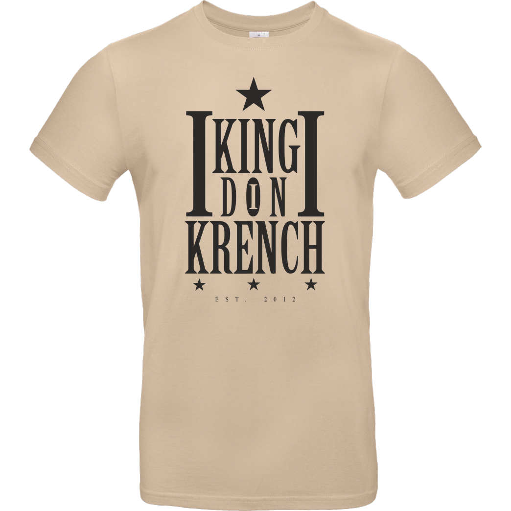 Krench Royale Krencho - Don Krench T-Shirt B&C EXACT 190 - Sand