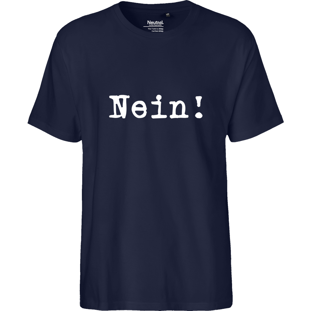 None Nein! T-Shirt Fairtrade T-Shirt - navy