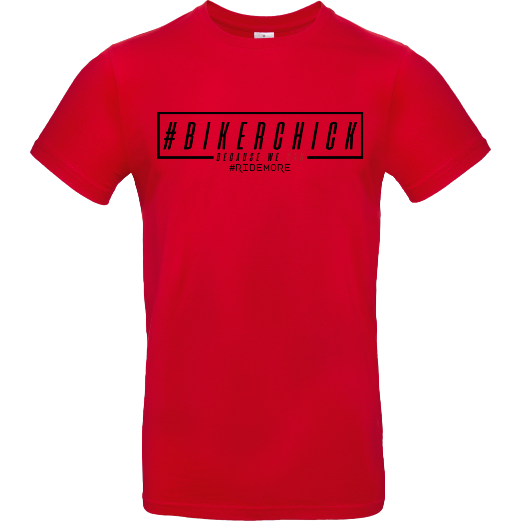 Ride-More Ridemore - #BikerChick T-Shirt B&C EXACT 190 - Red