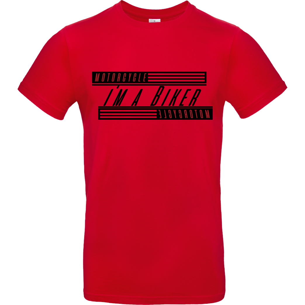 Ride-More Ridemore - I'm A Biker T-Shirt B&C EXACT 190 - Red