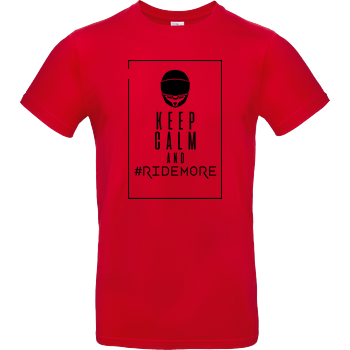 Ridemore - Keep Calm B&C EXACT 190 - Red