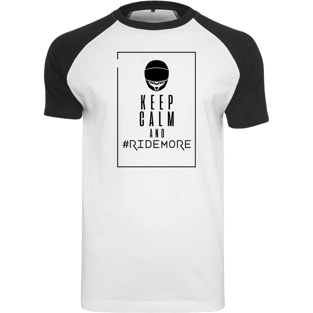 Ride-More Ridemore - Keep Calm BFR T-Shirt Raglan Tee white