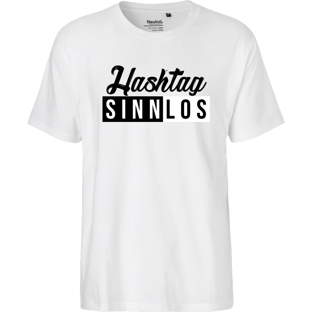 Smexy Smexy - Sinnlos T-Shirt Fairtrade T-Shirt - white