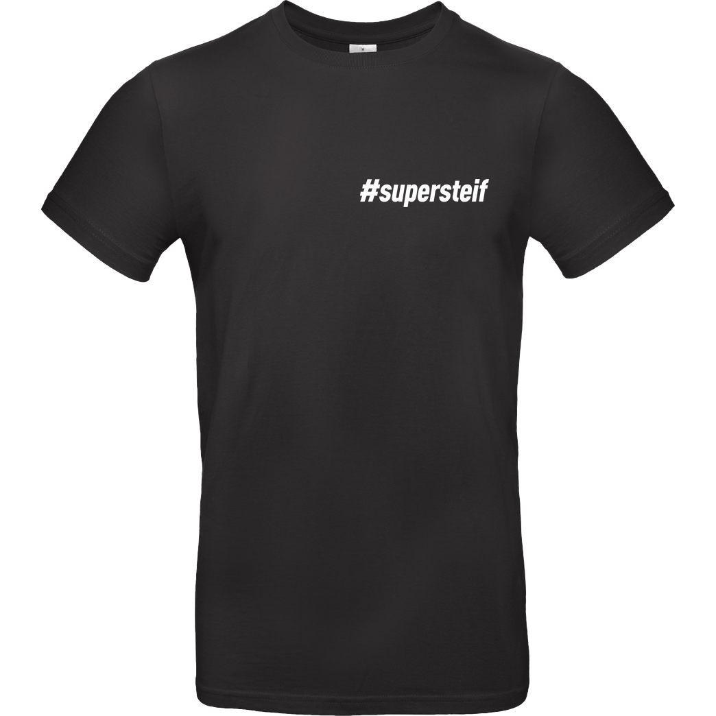 Smexy Smexy - #supersteif T-Shirt B&C EXACT 190 - Black