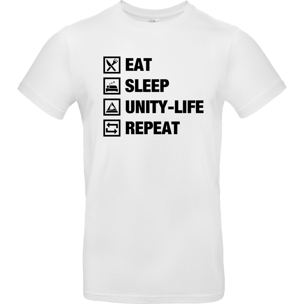 ScriptOase Unity-Life - Eat, Sleep, Repeat T-Shirt B&C EXACT 190 -  White